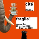 Fragile ! Exposition jusqu'à janvier 2023