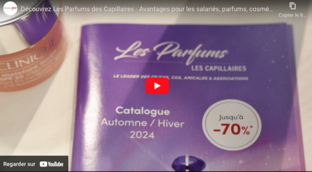 Les Parfums Les Capillaires – Avantages pour les salariés, parfums, cosmétiques et plus ! Les Parfums les Capillaires