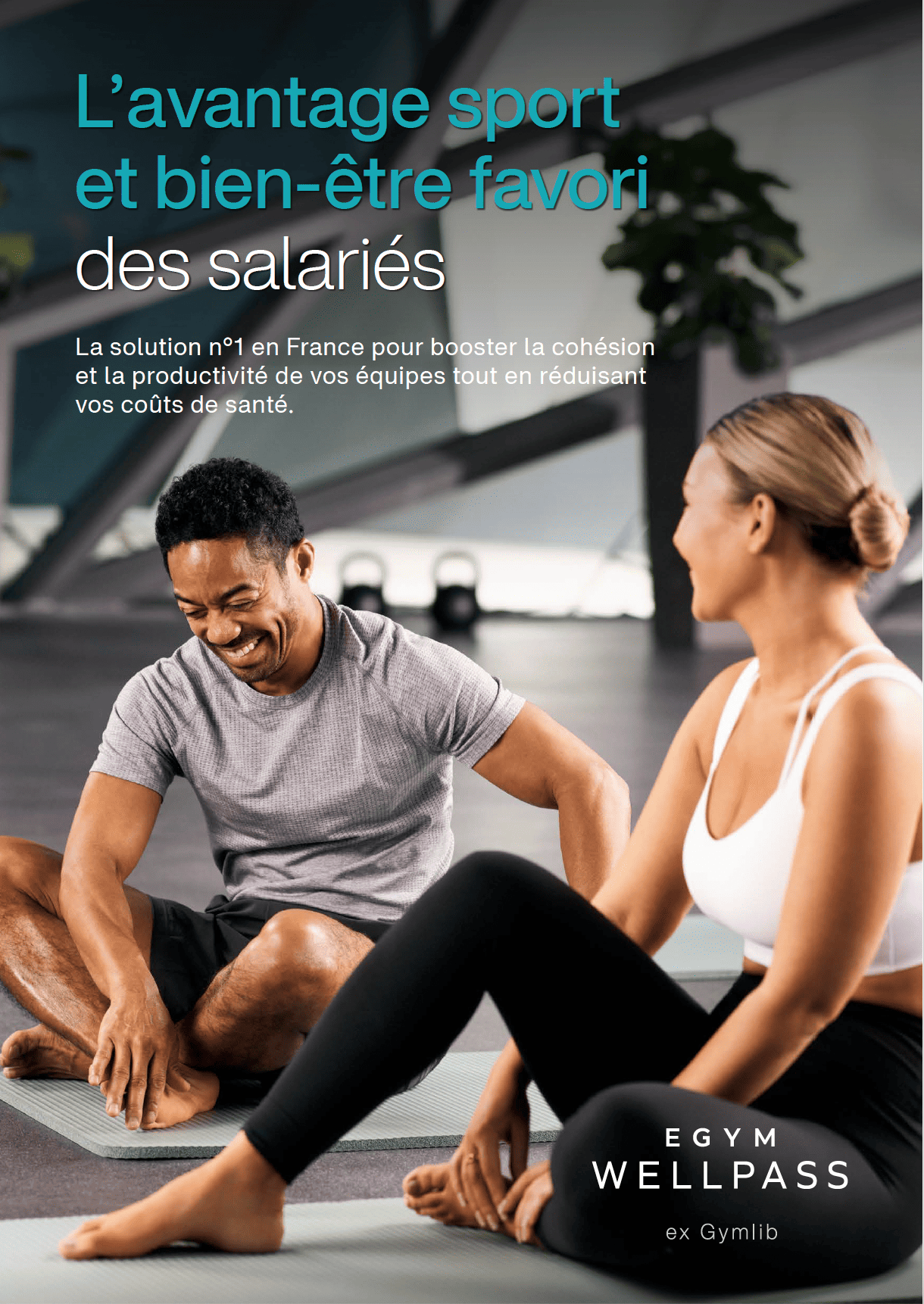 Comment faciliter les pratiques sportives par les salariés ? Découvrez la solution EGYM Wellpass !
