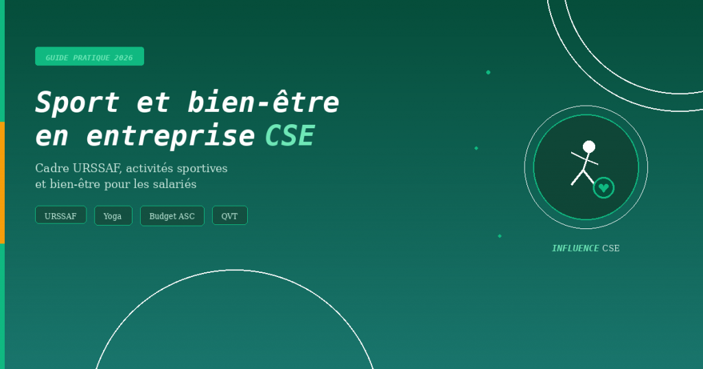 Sport et bien-être en entreprise : les ASC du CSE - Guide 2026