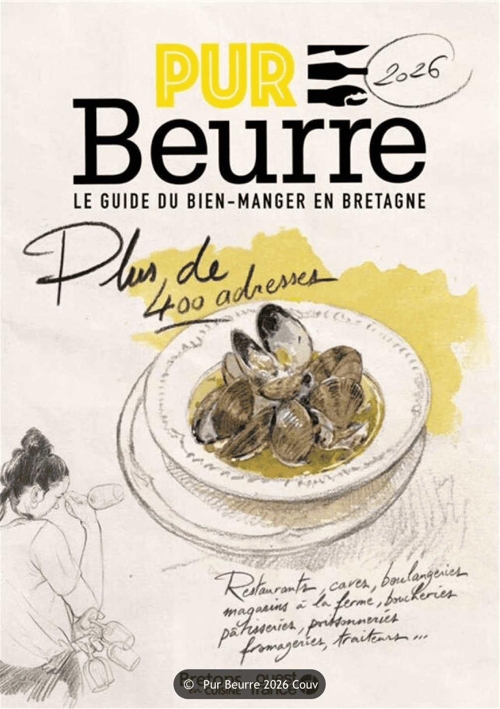 Guide Pur Beurre, 157 adresses de restaurants en Bretagne
